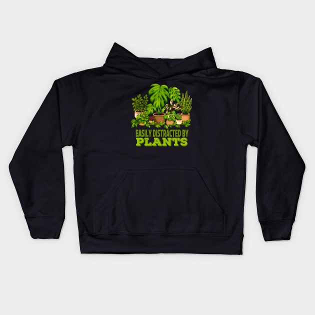 Easily Distracted By Plants Perfect for Plant Lover Kids Hoodie by Kraina